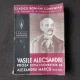 PROZA - VASILE ALECSANDRI, EDITIA II-A, COMENTATA DE ALEXANDRU MARCU