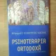 PSIHOTERAPIA ORTODOXA - MITROPOLIT HIEROTHEOS VLACHOS