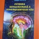 PUTEREA EXTRAORDINARA A SUBCONSTIENTULUI TAU - JOSEPH MURPHY