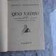 QUO VADIS? - HENRIK SIENKIEWCZ   (CARTE IN LIMBA FRANCEZA)