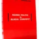 RAZBOI POLITIC IN BLOCUL COMUNIST. VOL.2 DOCUMENTE - MIHAI RETEGAN