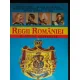 REGII ROMANIEI , O ISTORIE ADEVARATA - NICOLE IORGA