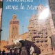 RENCONTRES AVEC LE MAROC - CLAUDE ARIAM  (CARTE IN LIMBA FRANCEZA)