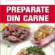 RETETELE LUI COLEA. PREPARATE DIN CARNE