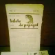 REVISTA BILETE DE PAPAGAL NR.31/VOL IV