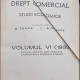 REVISTA DE DREPT COMERCIAL SI STUDII ECONOMICE{DIRECTORI G TASCA SI A CHEMALE VOLUMUL VI(1939) 736 PAG, COPERTI LEGATE PERGAMOID}