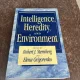 Robert J. Sternberg Intelligence, heredity and environment