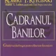Robert T. Kiyosaki - Cadranul banilor