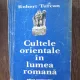 Robert Turcan - Cultele orientale in lumea romana