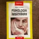Roger Fontaine - Psihologia imbatranirii
