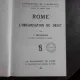 ROME ET L'ORGANISATION DU DROIT - J. DECLAREUIL  (CARTE IN LIMBA FRANCEZA)