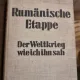 Rumanische Etappe - Der Weltkrieg wie ich ihn sah