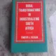 RURAL TRANSFORMATIONS IN INDUSTRIALIZING SOUTH AFRICA - TIMOTHY J. KEEGAN  (CARTE IN LIMBA ENGLEZA)