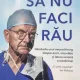 Sa nu faci rau - Henry Marsh