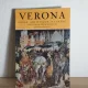 Sandro Chierichetti - Verona - Guide Artistique Illustre Avec le Plan des Monuments