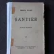 SANTIER - MIRCEA ELIADE  (ROMAN INDIRECT)
