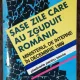 SASE ZILE CARE AU ZGUDUIT ROMANIA  MINISTERUL DE INTERNE IN DECEMBRIE 1989