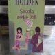 SCOALA PENTRU SOTI - WENDY HOLDEN