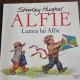 Shirley Hughes - Alfie. Lumea lui Alfie
