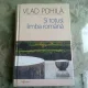 SI TOTUSI LIMBA ROMANA - VLAD POHILA