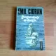 SINGURATATE SI DESTIN- EMIL CIORAN