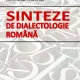 SINTEZE DE DIALECTOLOGIE ROMANA - NICOLAE SARAMANDU