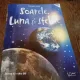 Soarele, luna si stelele