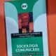 Sociologia comunicarii - Octavian Mihail Sachelarie, Victor Petrescu