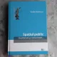 SPATIUL PUBLIC, GESTIONARE SI COMUNICARE - VASILE STANESCU  (CU DEDICATIE PENTRU ACADEMICIAN IULIAN VACAREL)