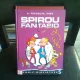 SPIROU FANTASIO - A. FRANQUIN,BANDA DESENATA
