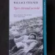 SPRE TARMUL OCROTIT - WALLACE STEGNER