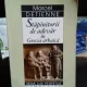 STAPINITORII DE ADEVAR IN GRECIA ARHAICA - MARCEL DETIENNE