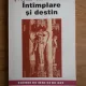 Stefan Afloroaei - Intamplare si destin