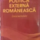 Stefan Nastasescu - Politica Externa Romaneasca - Insemnari