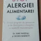 Stop alergiei alimentare - Kari Nadeau