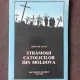 STRAMOSII CATOLICILOR DIN MOLDOVA, DOCUMENTE ISTORICE 1227-1702