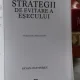 STRATEGII DE EVITARE A ESECULUI - SAYAN CHATTERJEE