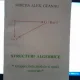 Structuri algebrice - Mircea Alex. Geanau  cu dedicatia autorului