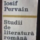 Studii de Literatura Romana - Iosif Pervain