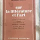 Sur la litterature et l art - Karl Marx / Friedrich Engels - din biblioteca lui Dan Grigorescu