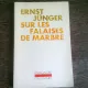 SUR LES FALAISES DE MARBRE - ERNST JÜNGER  (CARTE IN LIMBA FRANCEZA)