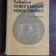 TEHNICA CERCETARII FIZICO CHIMICE - K.V. CIMUTOV