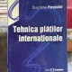 TEHNICA PLATILOR INTERNATIONALE - DOREL MIHAI PARASCHIV