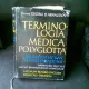TERMINOLOGIA MEDICA POLYGLOTTA - GEORGI D. ARNAUDOV