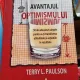 Terry L. Paulson - Avantajul optimismului