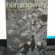 The First Forty Nine Stories - Ernest Hemingway
