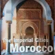The imperial cities of Morocco - Mohamed Metalsi, Cecile Treal, Jean-Michel Ruiz