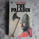 THE PALADIN - GEORGE SHIPWAY  (CARTE IN LIMBA ENGLEZA)