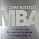 The Personal MBA: A World-Class Business Education in a Single Volume - Josh Kaufman