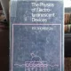 THE PHYSICS OF ELECTRO-LUMINESCENT DEVICES - P.R. THORNTON  (FIZICA DISPOZITIVELOR ELECTRO-LUMINESCENTE)